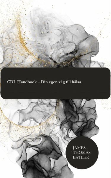 CDL Handbook - Din egen väg till hälsa (eBook, ePUB)