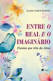Entre o Real e o Imaginário (eBook, ePUB) Entre o Real e o Imaginário (eBook, ePUB)