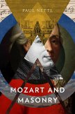 Mozart and Masonry (eBook, ePUB) Mozart and Masonry (eBook, ePUB)