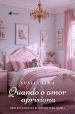 Quando o Amor Aprisiona (eBook, ePUB)