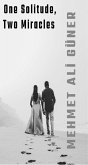 One Solitude, Two Miracles (eBook, ePUB)