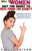 What If Women Got the Right to Vote from the Start? (WHAT IF SERIES) (eBook, ePUB) What If Women Got the Right to Vote from the Start? (WHAT IF SERIES) (eBook, ePUB)