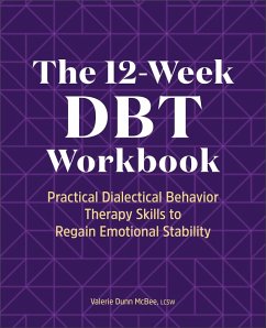 The 12-Week DBT Workbook (eBook, ePUB) - McBee, Valerie Dunn