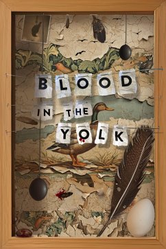 Cover Blood In The Yolk (eBook, ePUB)
