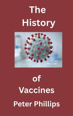 Cover The History of Vaccines (eBook, ePUB)