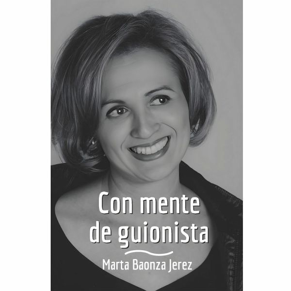Con mente de guionista (eBook, ePUB)