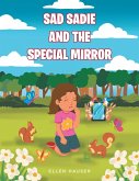 Sad Sadie And The Special Mirror (eBook, ePUB)