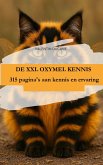 DE XXL OXYMEL KENNIS - 315 pagina's aan kennis en ervaring (eBook, ePUB)