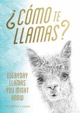 ¿Cómo Te Llamas? (eBook, ePUB) ¿Cómo Te Llamas? (eBook, ePUB)