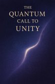 The Quantum Call to Unity (eBook, ePUB)