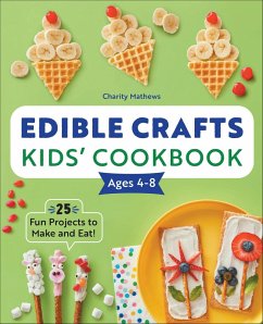 Cover Edible Crafts Kids' Cookbook Ages 4-8 (eBook, ePUB)