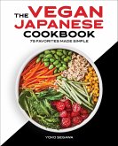 The Vegan Japanese Cookbook (eBook, ePUB)