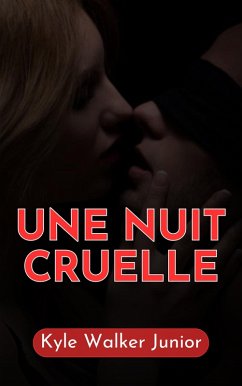Cover Une nuit cruelle (eBook, ePUB)