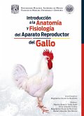 Introducción a la anatomía y fisiología del aparato reproductor del gallo (eBook, ePUB)