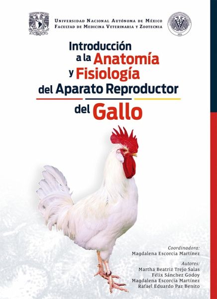 Introducción a la anatomía y fisiología del aparato reproductor del gallo (eBook, ePUB)