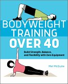 Bodyweight Training Over 40 (eBook, ePUB)