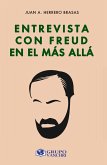 Entrevista con Freud en el más allá (eBook, PDF) Entrevista con Freud en el más allá (eBook, PDF)
