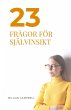 23 Frågor För Självinsikt (eBook,... - Bild 1