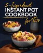 5-Ingredient Instant Pot Cookbook for... - Bild 1