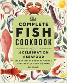 The Complete Fish Cookbook (eBook, ePUB)
