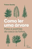 Como ler uma árvore (eBook, ePUB) Como ler uma árvore (eBook, ePUB)