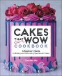 Cakes That Wow Cookbook (eBook, ePUB) - Bild 1