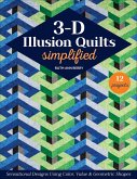 3-D Illusion Quilts Simplified (eBook, ePUB) 3-D Illusion Quilts Simplified (eBook, ePUB)