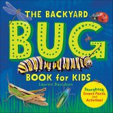 The Backyard Bug Book for Kids (eBook, ePUB) The Backyard Bug Book for Kids (eBook, ePUB)