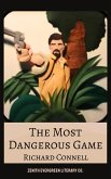 The Most Dangerous Game (eBook, ePUB) The Most Dangerous Game (eBook, ePUB)