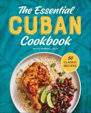 The Essential Cuban Cookbook (eBook, ePUB)