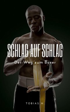 Cover Schlag auf Schlag - Der Weg zum Boxer (eBook, ePUB)