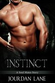Instinct (Soul Mates Series, #6) (eBook, ePUB) Instinct (Soul Mates Series, #6) (eBook, ePUB)