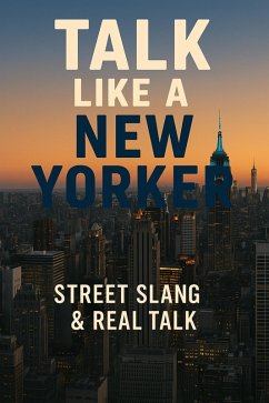 Talk Like a New Yorker (eBook, ePUB) - Nogueira, Ric