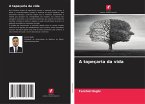 A tapeçaria da vida