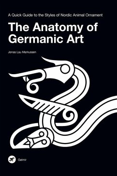 The Anatomy of Germanic Art - Markussen, Jonas Lau