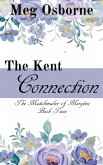 The Kent Connection The Kent Connection