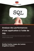 Analyse des performances d'une application à l'aide de SQL Analyse des performances d'une application à l'aide de SQL