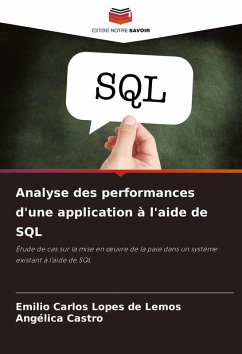 Analyse des performances d'une application à l'aide de SQL - Lemos, Emilio Carlos Lopes de;Castro, Angélica