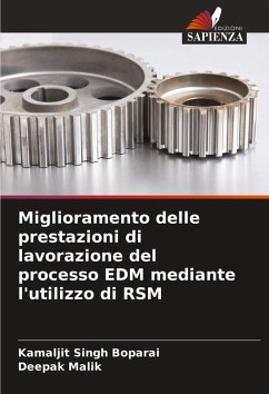 Cover Miglioramento delle prestazioni di lavorazione del processo EDM mediante l'utilizzo di RSM