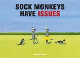 Sock Monkeys Have Issues (eBook, ePUB) Sock Monkeys Have Issues (eBook, ePUB)