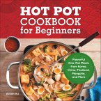 Hot Pot Cookbook for Beginners (eBook, ePUB)