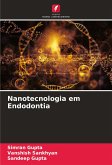 Nanotecnologia em Endodontia Nanotecnologia em Endodontia