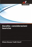 Ascolto: considerazioni teoriche