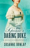 The Soprano's Daring Duke The Soprano's Daring Duke