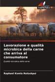 Lavorazione e qualità microbica della carne che arriva al consumatore