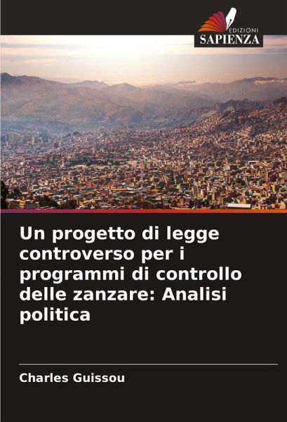 Un progetto di legge controverso per i programmi di controllo delle zanzare: Analisi politica