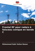 Frontal RF pour radars à faisceau conique en bande C Frontal RF pour radars à faisceau conique en bande C