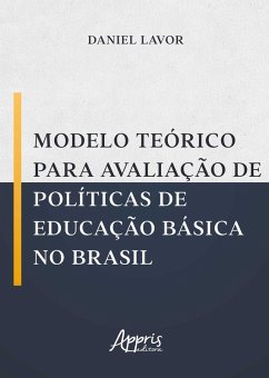 Cover Modelo Teórico para Avaliação de Políticas de Educação Básica no Brasil (eBook, ePUB)