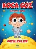 Koca Göz Boyama - Meslekler Koca Göz Boyama - Meslekler