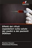 Effetti dei rifiuti ospedalieri sulla salute dei medici e dei pazienti DGKhan